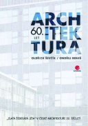 Architektura 60. let: úctyhodný počin s několika otazníky